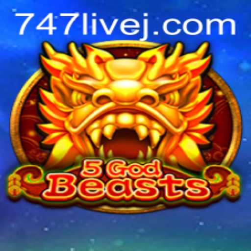 Exploring the Enchanting World of 5GodBeasts and Discovering 747 Live